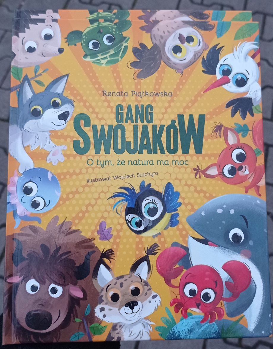 "Gang Swojaków  - o tym, że natura ma moc" (książeczka z Biedronki)