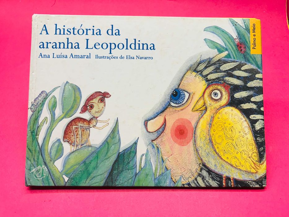 A história da aranha Leopoldina - Ana Luísa Amaral