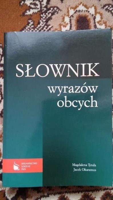 Słownik wyrazów obcych, PWN Magdalena Tytuła, Jacek Okaramus