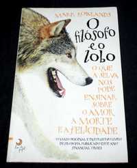 Livro O Filósofo e o Lobo Mark Rowlands