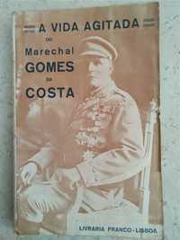 A Vida Agitada do Marechal Gomes da Costa