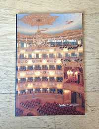 Livro "El Teatro la Fenice - Guide" (em Espanhol)