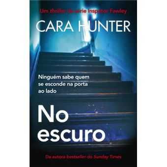 No Escuro, Cara Hunter