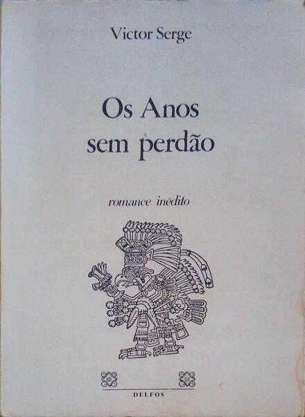 OS ANOS SEM PERDÃO.
SERGE. (Victor),