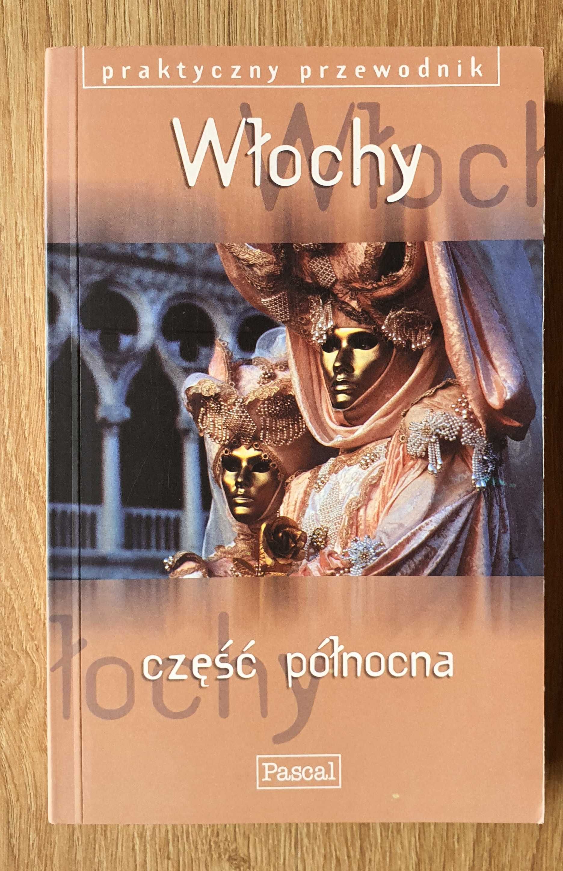 Przewodnik - Włochy - część północna - Pascal