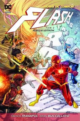 Flash T.2 Rebelia łotrów - Francis Manapul, Brian Bucellato, Marcus T