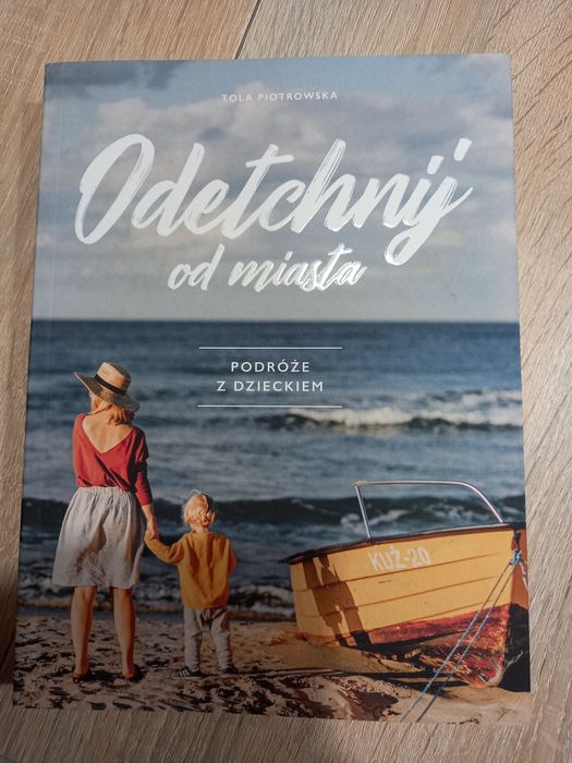 Odetchnij od miasta książka