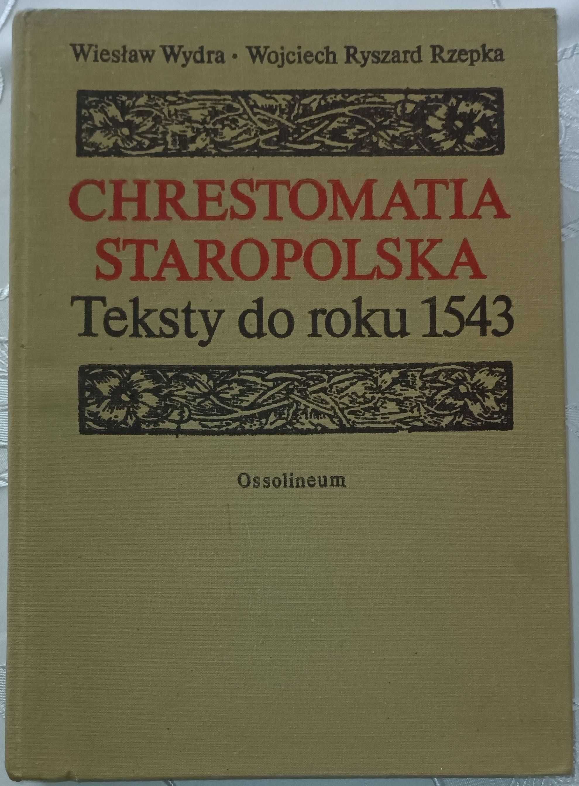 Książka Chrestomatia staropolska