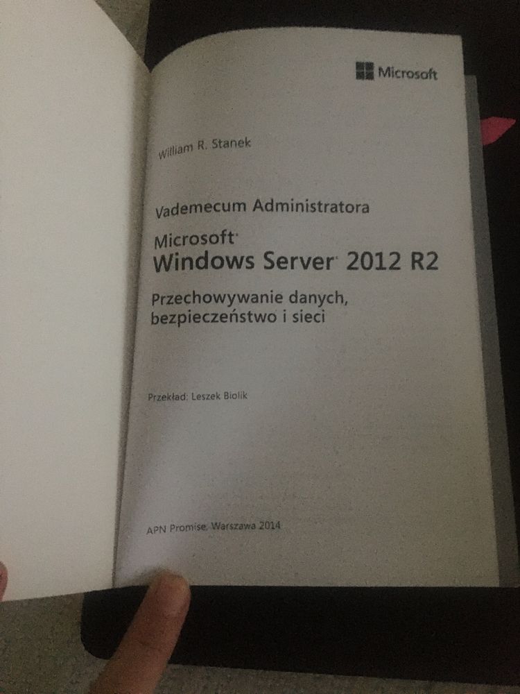 Windows Server 2012 R2 Przechowywanie danych, bezpieczeństwo i sieci