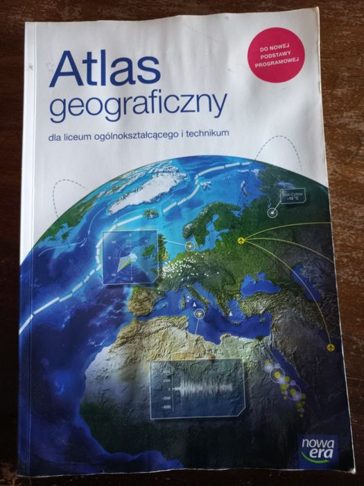 Atlas geograficzny dla LO i technikum