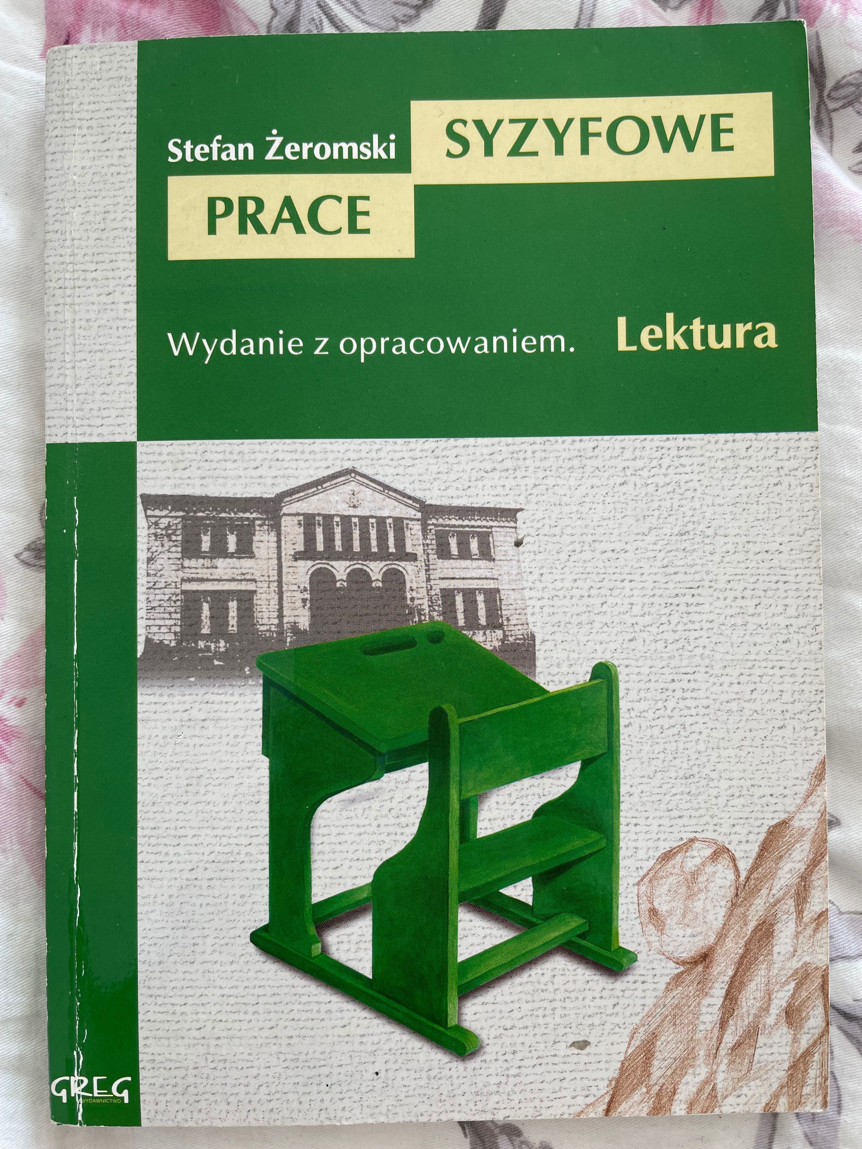 Syzyfowa prace S. Żeromski lektura z opracowaniem greg