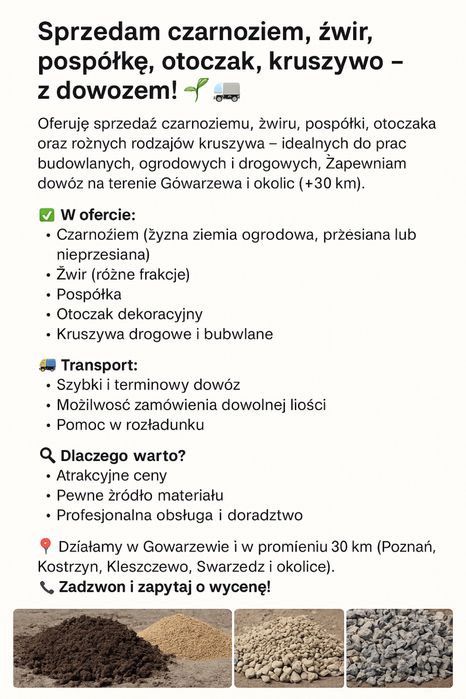 Ziemia ogrodowa,zwir, piasek, otoczak. Gowarzewo i okolice