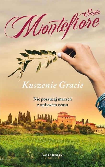 Kuszenie Gracie Świat Książki Santa Montefiore Rok wydania: 2019,
