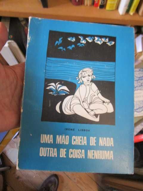 Irene Lisboa uma mão cheia de nada outra de coisa nenhuma