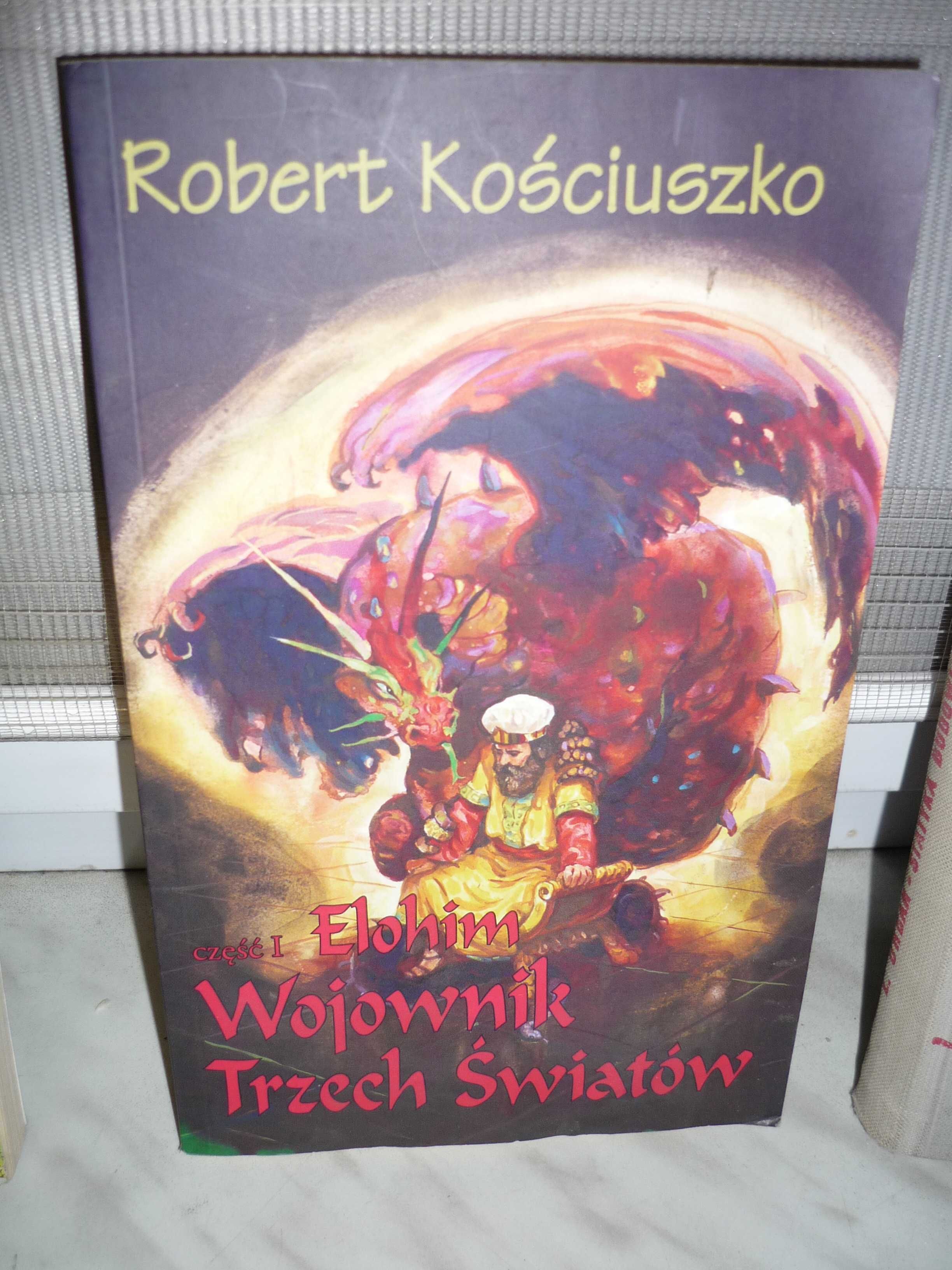 Elohim Wojownik Trzech Światów , Robert Kościuszko.