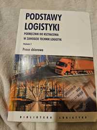 Podstawy logistyki do kształcenia w zawodzie technik logistyk