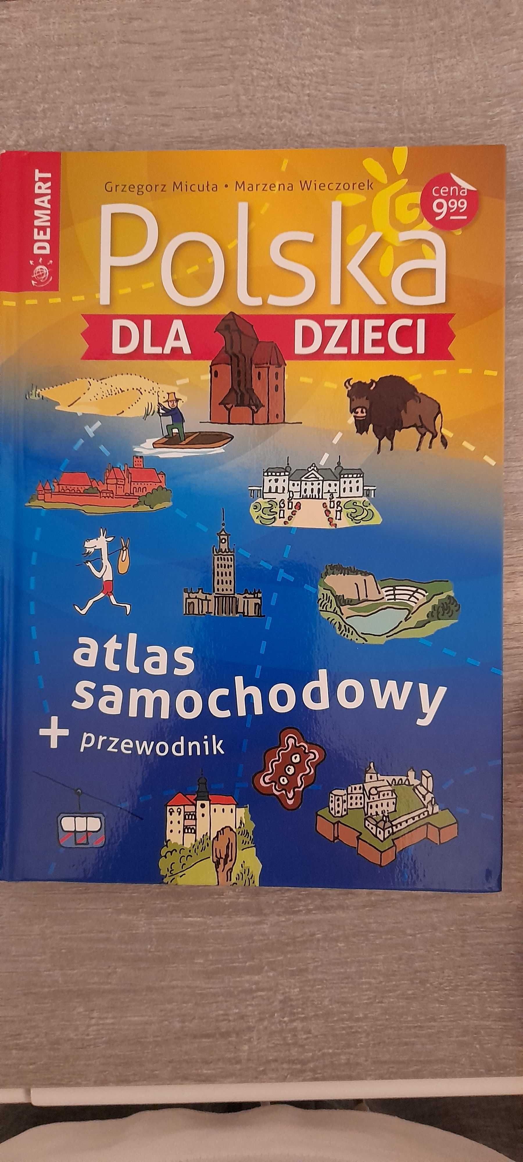 Polska dla dzieci. Atlas samochodowy + przewodnik