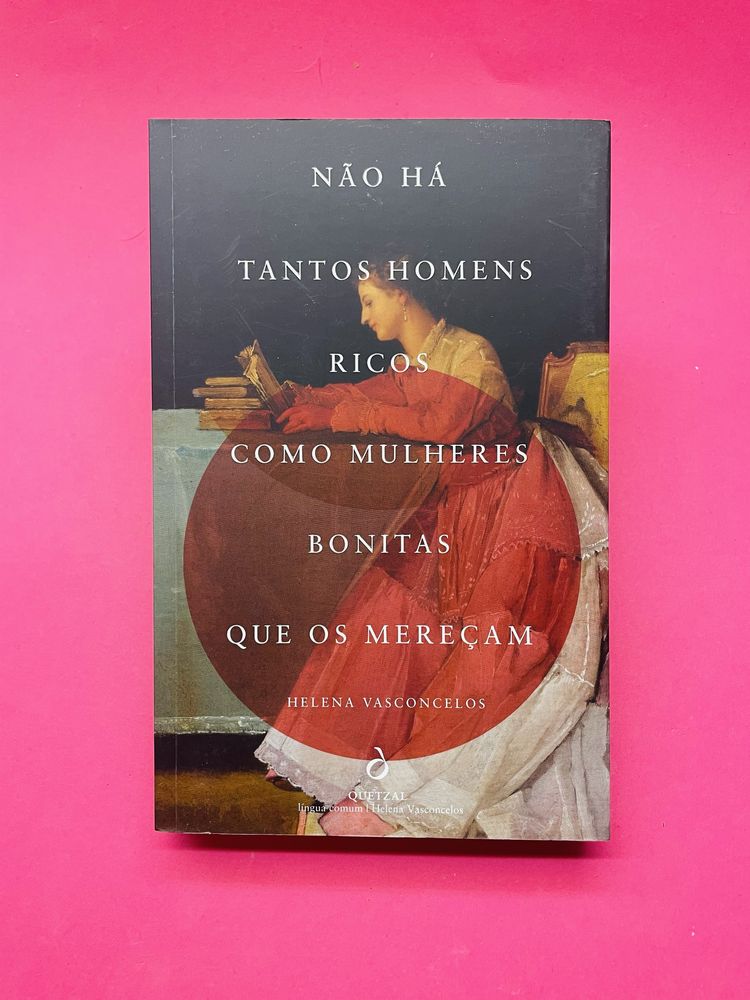 NÃO HÁ TANTOS HOMENS RICOS COMO MULHERES BONITAS QUE OS MEREÇAM