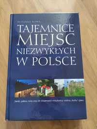 Tajemnice miejsc niezwykłych w Polsce