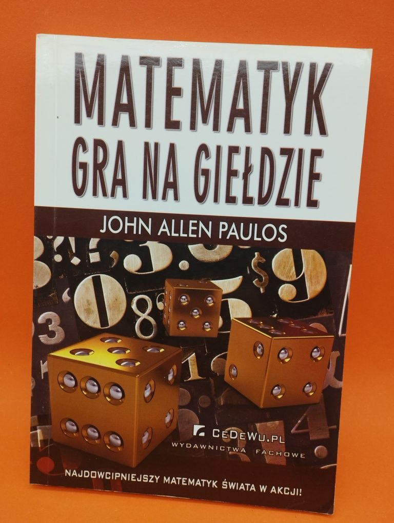 Matematyk gra na giełdzie - John Allen Paulos