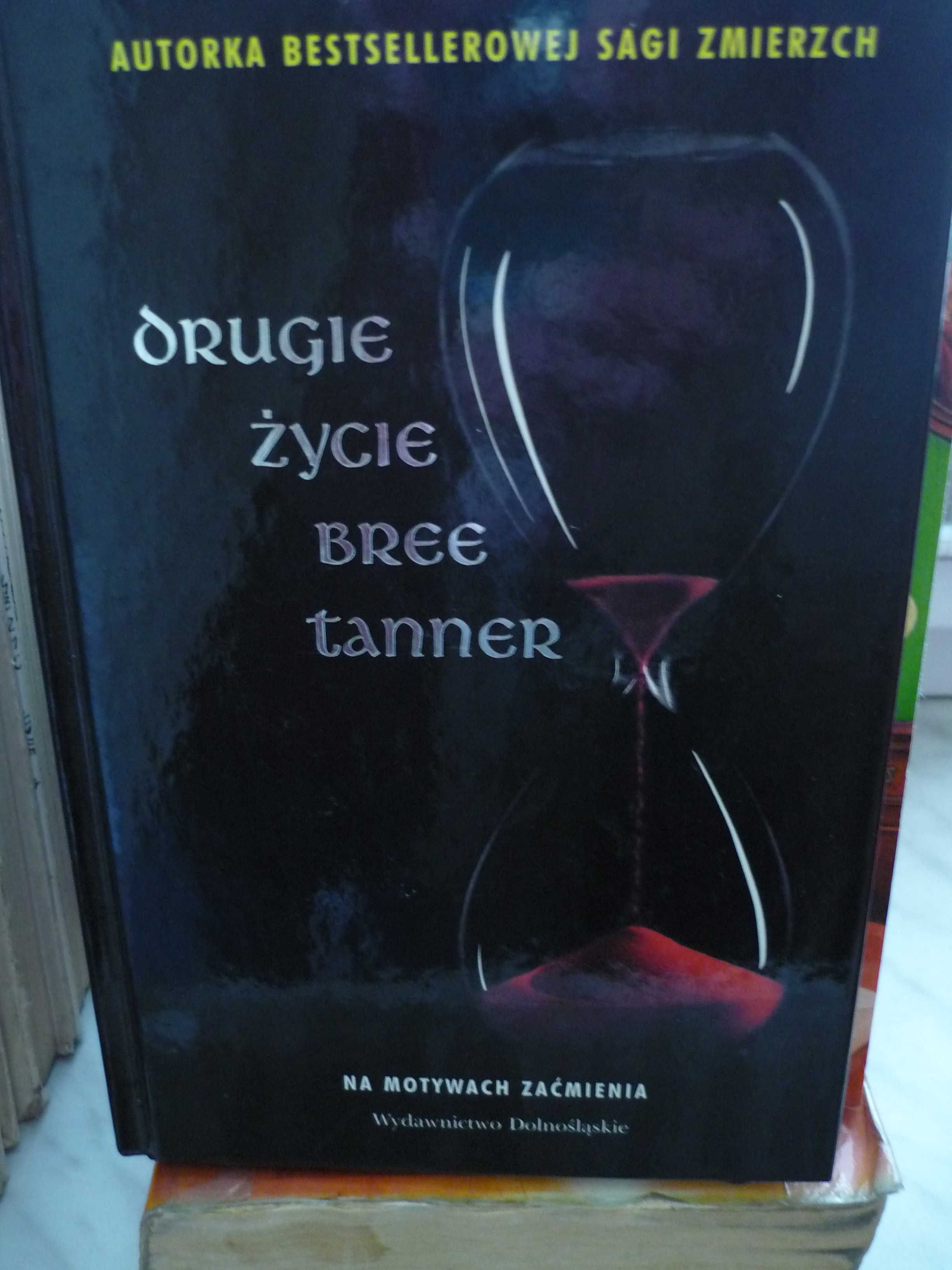 Drugie życie Bree Tanner , Stephenie Meyer.