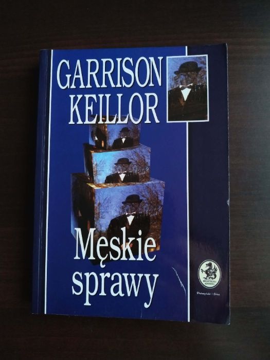 Garrison Keillor - Męskie sprawy