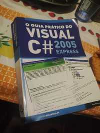 O Guia Prático do Visual CSharp 2005 Express
