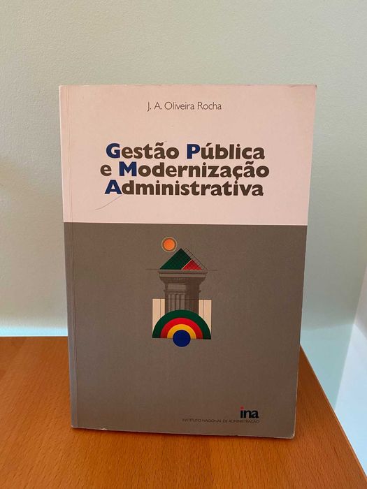Gestão Pública e Modernização Administrativa - J. A. Oliveira Rocha