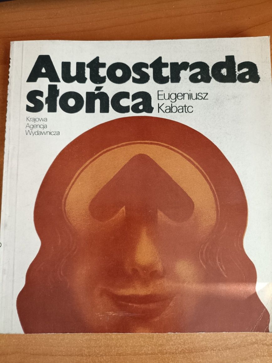 Eugeniusz Kabatc "Autostrada słońca"