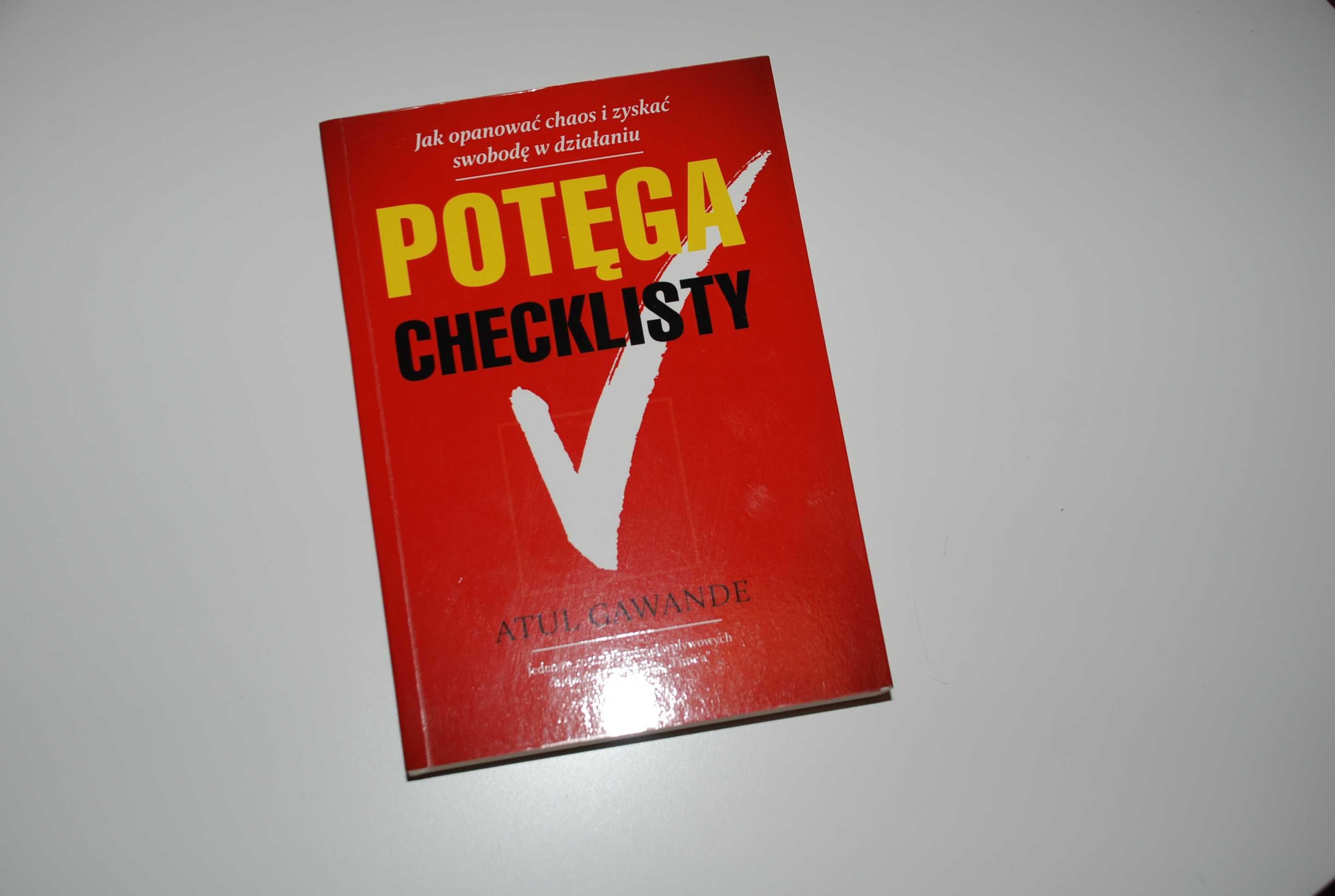 Potęga checklisty - Atul Gawande bdb!