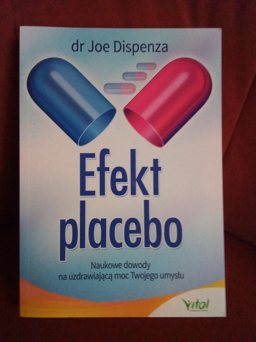 Efekt placebo - dr Joe Dispenza