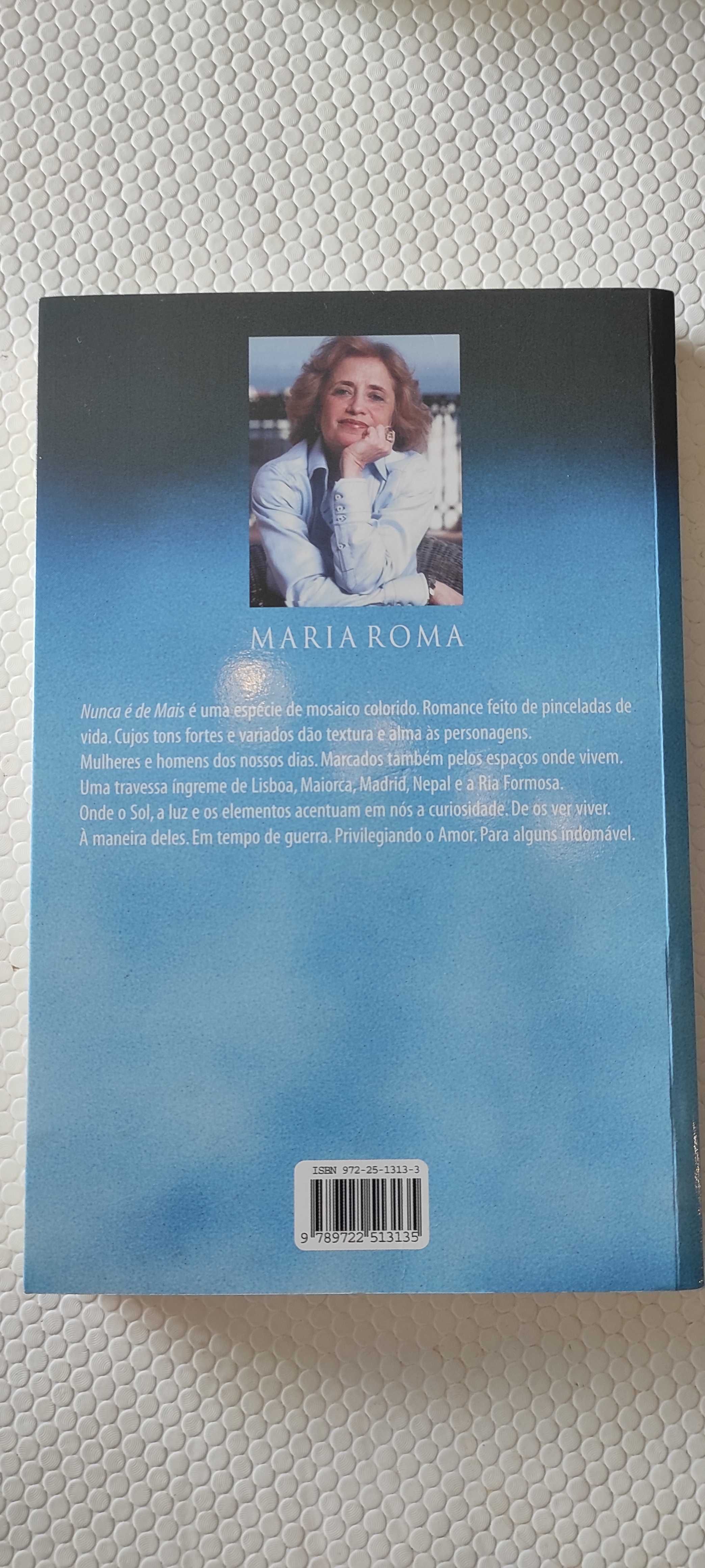 Livro "Nunca é De Mais" de Maria Roma