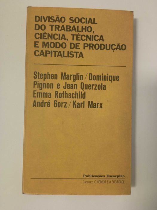 Divisão Social do Trabalho,Ciência, Técnica e modo de produção capital