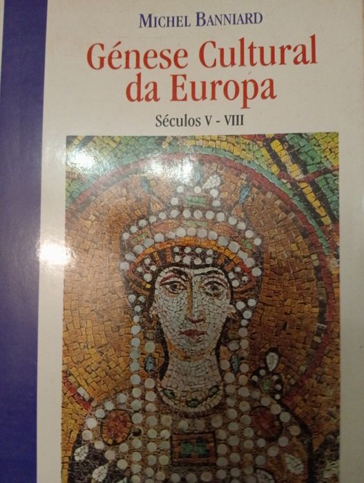 Génese cultural da europa século V-VIII Michel Banniard