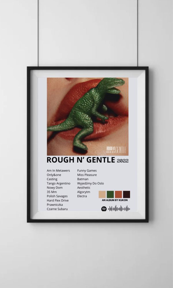 Plakat Kukon „ROUGH N’ GENTLE”
