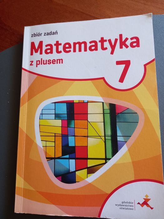 Zbiór zadań do matematyka z plusem klasa 7