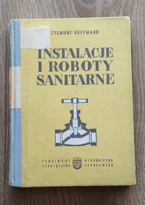 Zygmunt Hoffmann - Instalacje i roboty sanitarne (1963)