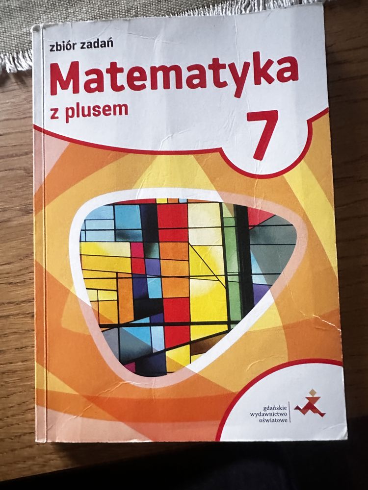 Zbiór zadań z matematyki z plusem 7