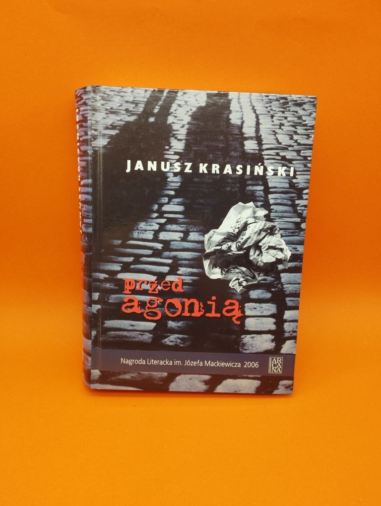 Przed Agonią - Janusz Krasiński