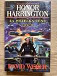 Za wszelką cenę. Część 2. Honor Harrington.-David Weber