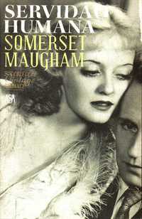 Livro - Servidão Humana - Somerset Maugham