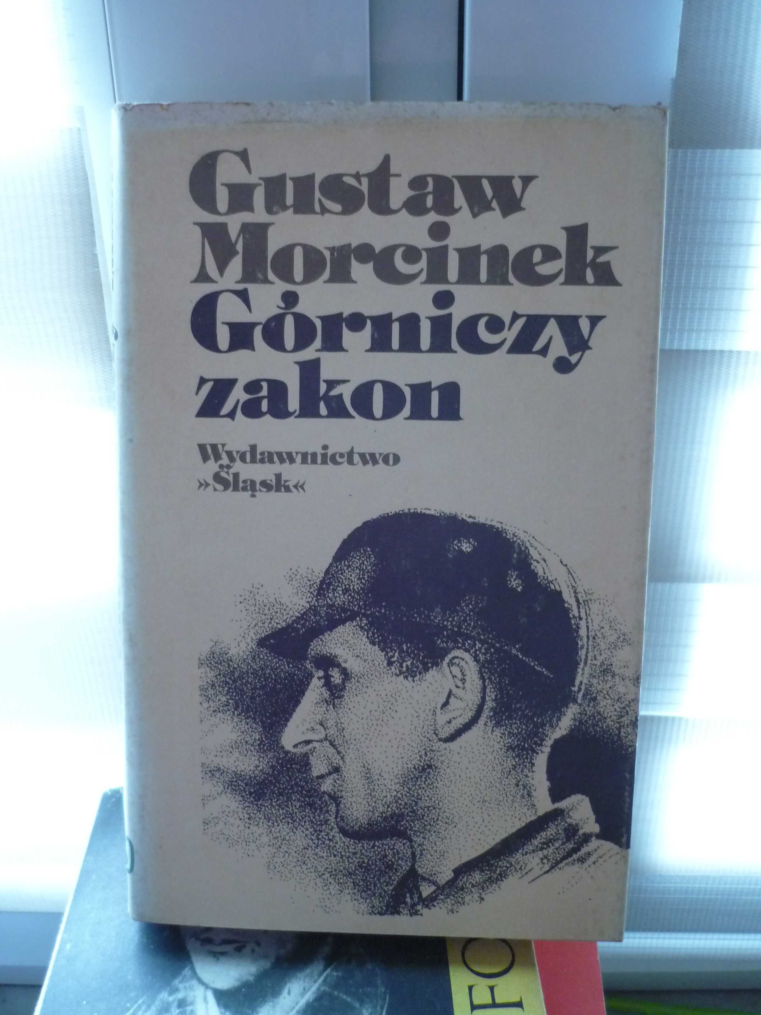 Górniczy zakon , Gustaw Morcinek.
