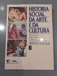 História Social da Arte e da Cultura - VOL III (PORTES GRATIS)