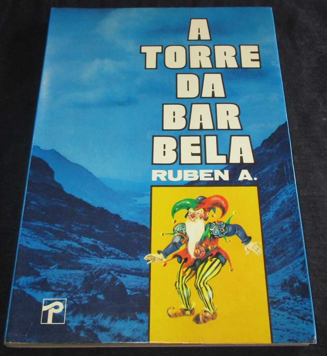 Livro A Torre de Barbela Ruben A.