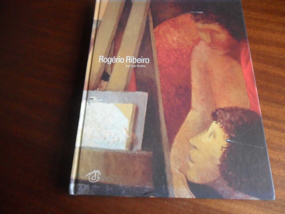 "ROGÉRIO RIBEIRO" de José Luís Porfírio - 1ª Edição de 2003