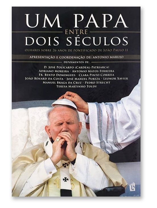 Um Papa Entre Dois Séculos