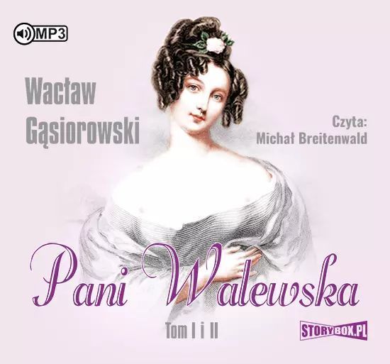 Pani Walewska. Tom I i II. Audiobook. StoryBox