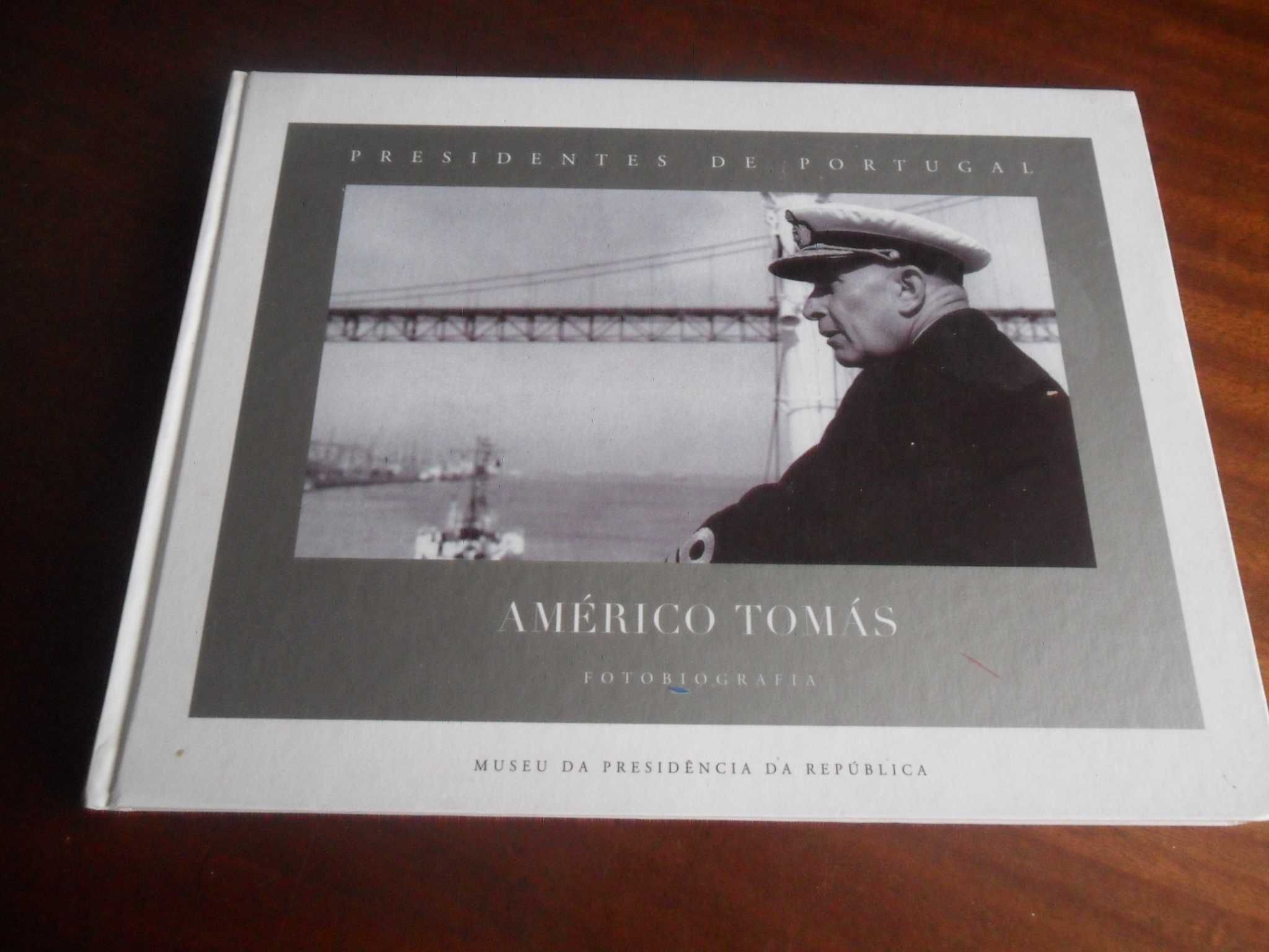 "AMÉRICO TOMÁS" - Fotobiografia de Susana Martins - 1ª Edição de 2006
