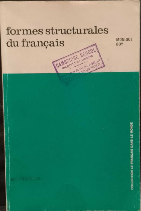 Formes Structurales du Français - Monique Boy
