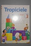 Tropiciele klasa 1 cz. 2 ćwiczenia
Stan: nowe.